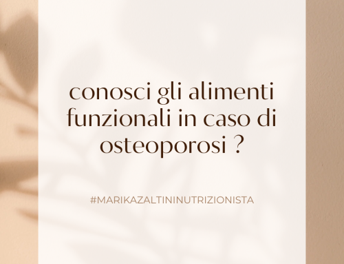 osteoporosi e alimenti funzionali